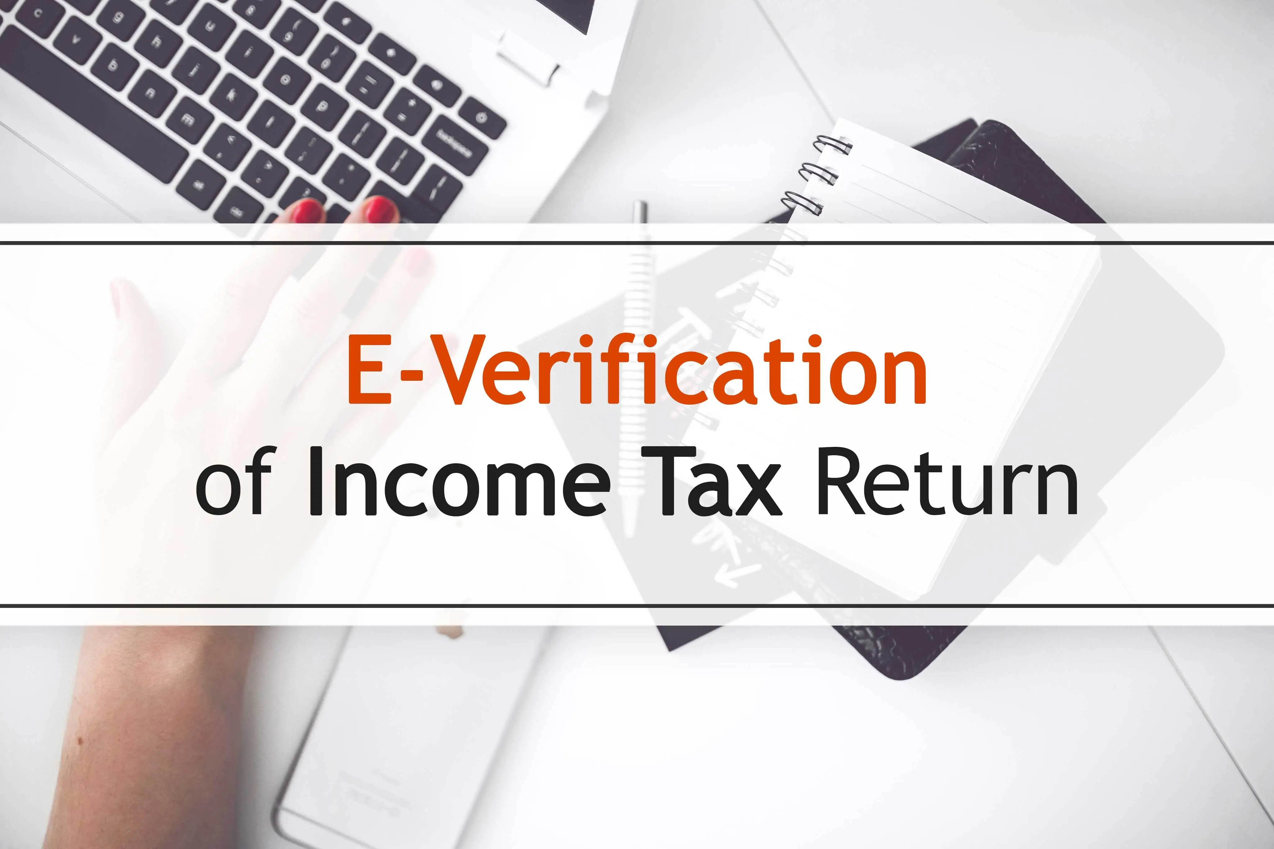 E - Verification of ITR