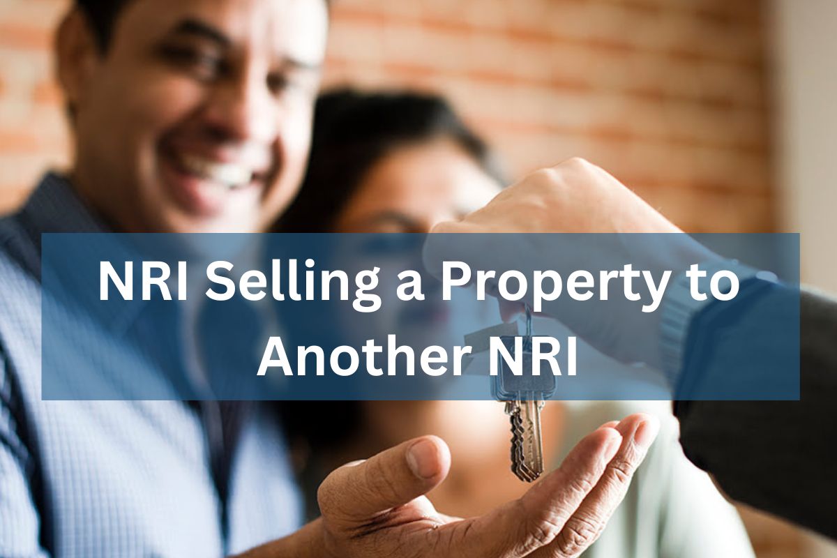 NRI Selling a Property to Another NRI