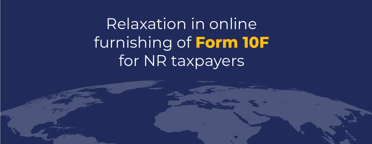 Non Residents Not Having a PAN Can File Form 10F